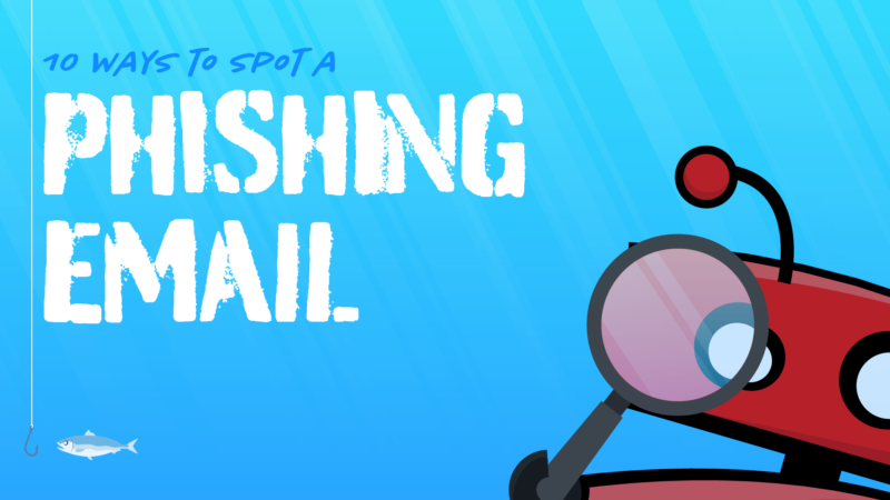 10 Ways to Spot a Phishing Email